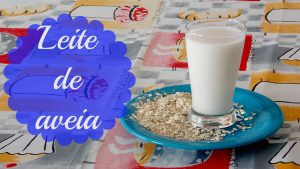 Como Fazer Leite de Aveia Vegano Caseiro Fácil