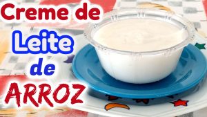 RECEITA DE CREME DE LEITE DE ARROZ VEGANO