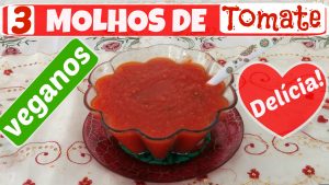 3 MOLHOS VEGANOS IRRESSISTÍVEIS Receitas Veganas que amo para o dia-a-dia