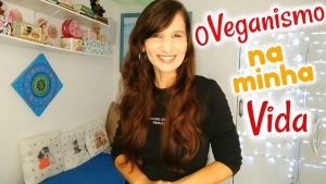 Veganismo na Minha Vida Como o Veganismo Mudou MInha Vida