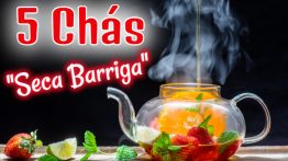 EBOOK GRÁTIS 5 Chás “Seca Barriga”  Melhores Chás Para Emagrecer