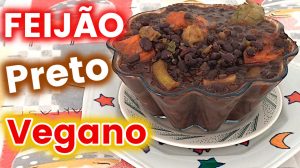 Minha Receita de Feijão Preto Vegano