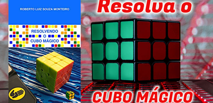 Resolvendo o Cubo Mágico eBook Kindle – Solução dos Cubos de Rubik