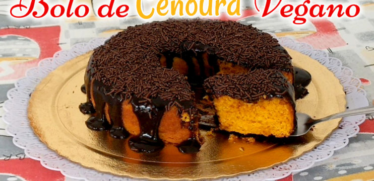 BOLO DE CENOURA VEGANO Com COBERTURA de BRIGADEIRO – Fofinho Fácil Rápido
