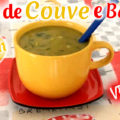 SOPA DE COUVE E BATATA VEGANA BRILHO Como Fazer Sopa CREMOSA Deliciosa Fácil Rápida Sem Leite Vegan